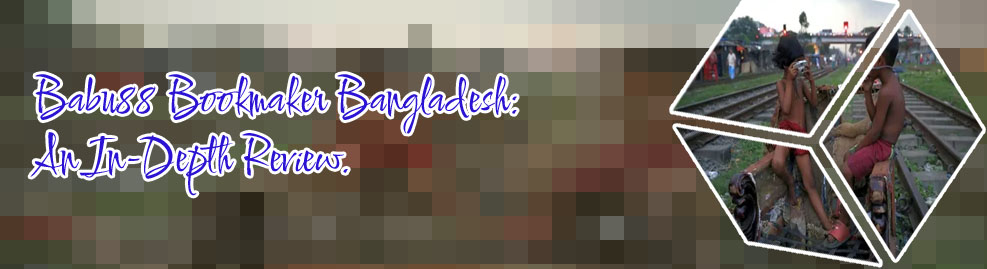 Babu88 apuestas resena Bangladesh