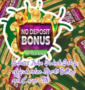 Babu88 casino deposit bonuses