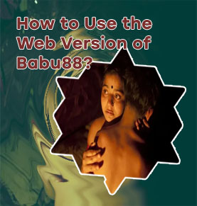 Babu88 old version login Bangladesh